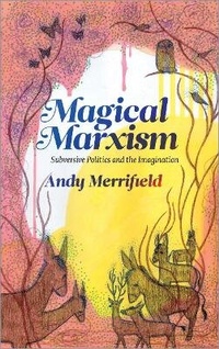 Enlarge image Cover: Magical Marxism - Pluto Press