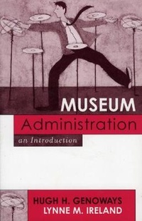Enlarge image Cover: Museum Administration - Rowman & Littlefield Publishers
