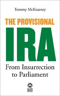 Enlarge image Cover: The Provisional IRA - Pluto Press