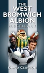Bild: The West Bromwich Albion Miscellany - The History Press Ltd