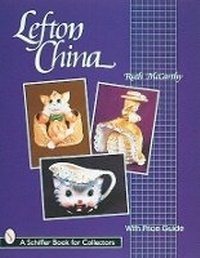 Enlarge image Cover: Lefton China - Schiffer Publishing Ltd