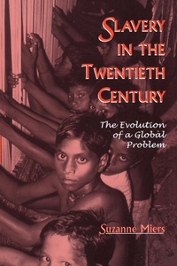 Abbildung von: Slavery in the Twentieth Century - AltaMira Press