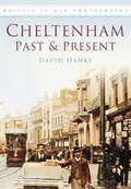 Cover: Cheltenham Past and Present - The History Press Ltd