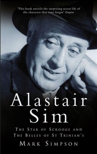 Enlarge image Cover: Alastair Sim - The History Press Ltd