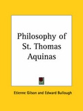 Cover: Philosophy of St. Thomas Aquinas - Kessinger Publishing Co