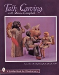 Cover: Folk Carving with Shane Campbell - Schiffer Publishing Ltd
