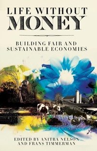 Enlarge image Cover: Life Without Money - Pluto Press