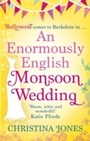 Cover: An Enormously English Monsoon Wedding - Piatkus Books