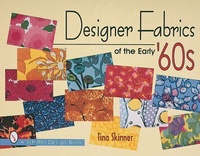 Abbildung von: Designer Fabrics of the Early 60s - Schiffer Craft