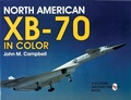 Cover: North American XB-70 in Color - Schiffer Publishing Ltd