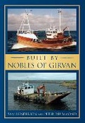 Cover: Built by Nobles of Girvan - The History Press Ltd
