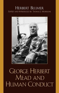 Enlarge image Cover: George Herbert Mead and Human Conduct - AltaMira Press