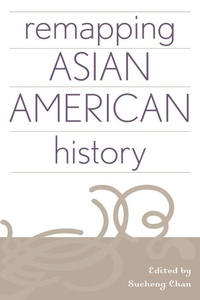 Enlarge image Cover: Remapping Asian American History - AltaMira Press