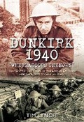 Cover: Dunkirk 1940: 'Whereabouts Unknown' - The History Press Ltd