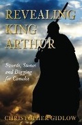 Cover: Revealing King Arthur - The History Press Ltd