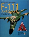 Cover: General Dynamics F-111 Aardvark - Schiffer Publishing Ltd