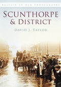 Cover: Scunthorpe and District - The History Press Ltd