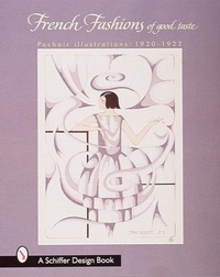 Abbildung von: French Fashions of Good Taste - Schiffer Publishing Ltd