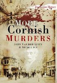 Abbildung von: More Cornish Murders - The History Press Ltd