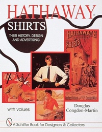 Abbildung von: Hathaway Shirts - Schiffer Publishing Ltd