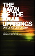 Cover: The Dawn of the Arab Uprisings - Pluto Press