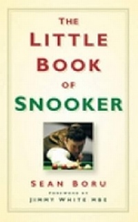 Abbildung von: The Little Book of Snooker - The History Press Ltd