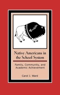 Cover: Native Americans in the School System - AltaMira Press