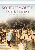 Cover: Bournemouth Past and Present - The History Press Ltd