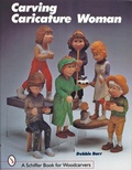 Cover: Carving Caricature Women - Schiffer Publishing Ltd