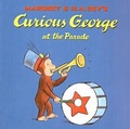 Cover: Curious George at the Parade - Perfection Learning