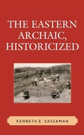 Cover: The Eastern Archaic, Historicized - AltaMira Press
