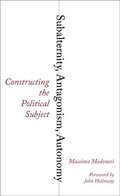 Cover: Subalternity, Antagonism, Autonomy - Pluto Press