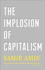 Cover: The Implosion of Capitalism - Pluto Press