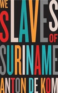 Abbildung von: We Slaves of Suriname - Pluto Press