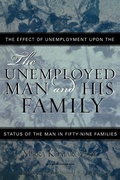 Cover: The Unemployed Man and His Family - AltaMira Press