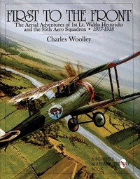 Enlarge image Cover: First to the Front - Schiffer Publishing Ltd