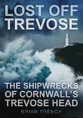 Cover: Lost Off Trevose - The History Press Ltd