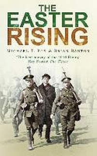 Enlarge image Cover: The Easter Rising - The History Press Ltd