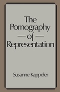Cover: The Pornography of Representation - Polity Press