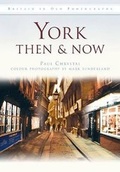 Cover: York Then & Now - Pitkin Publishing