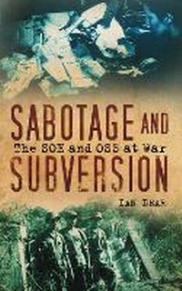 Enlarge image Cover: Sabotage and Subversion - The History Press Ltd