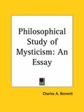 Cover: Philosophical Study of Mysticism: an Essay (1923) - Kessinger Publishing Co