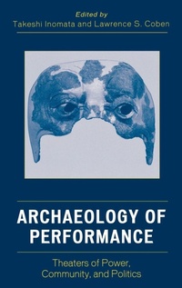 Enlarge image Cover: Archaeology of Performance - AltaMira Press