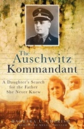 Cover: The Auschwitz Kommandant - The History Press Ltd
