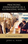 Cover: Practicing Ethnography in a Globalizing World - AltaMira Press