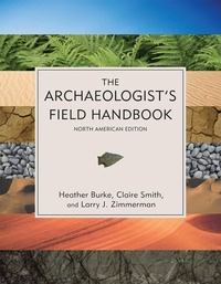 Enlarge image Cover: The Archaeologist's Field Handbook - AltaMira Press