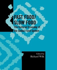Enlarge image Cover: Fast Food/Slow Food - AltaMira Press