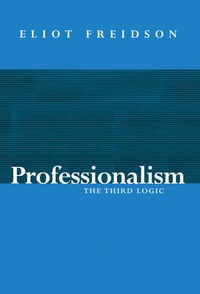 Enlarge image Cover: Professionalism - Polity Press
