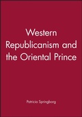 Cover: Western Republicanism and the Oriental Prince - Polity Press