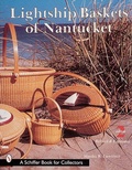 Cover: Lightship Baskets of Nantucket - Schiffer Publishing Ltd